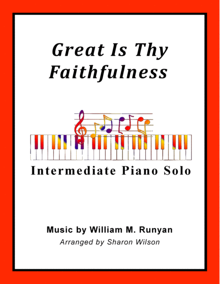 Free Sheet Music Great Is Thy Faithfulness Intermediate Piano Solo