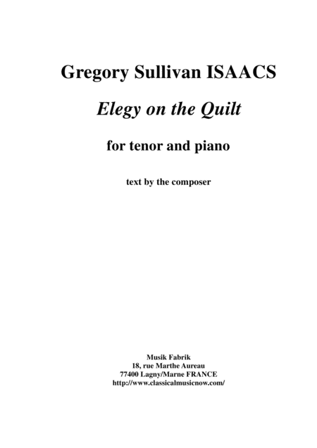 Free Sheet Music Gregory Sullivan Isaacs Elegy On The Quilt For Tenor Voice And Piano