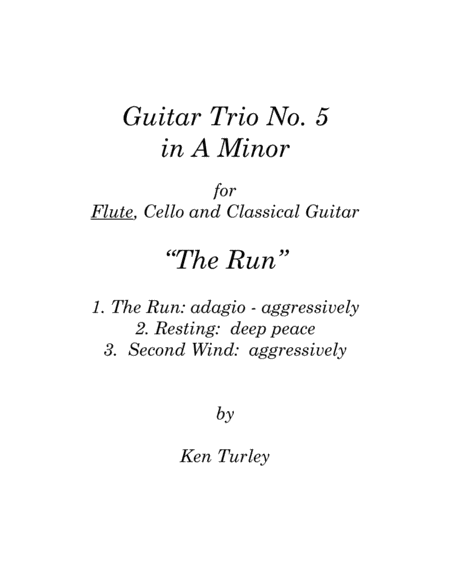 Guitar Trio No 5 In A Minor With Flute And Cello The Run Sheet Music