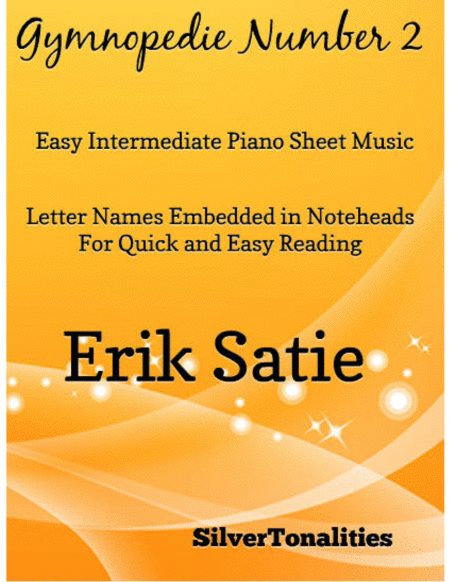 Gymnopedie Number 2 Easy Intermediate Piano Sheet Music Sheet Music