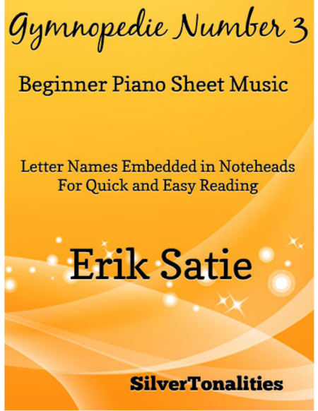 Gymnopedie Number 3 Beginner Piano Sheet Music Sheet Music