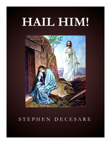 Hail Him Sheet Music