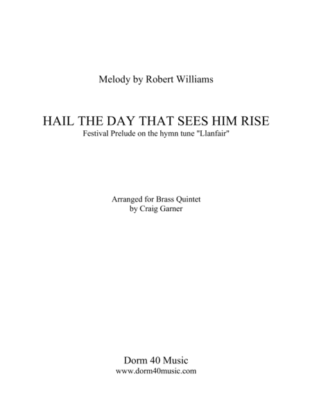 Hail The Day That Sees Him Rise Festival Prelude On The Hymn Tune Llanfair Sheet Music