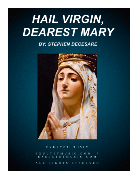 Free Sheet Music Hail Virgin Dearest Mary