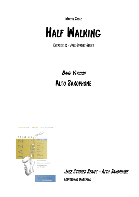 Free Sheet Music Half Walking Arranged For Alto Saxophone And Band