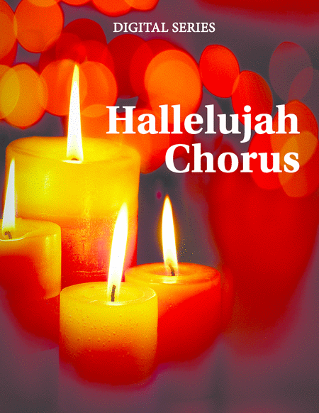 Hallelujah Chorus For Brass Quartet Trumpets French Horn Trombone Bass Trombone Or Tuba With Optional Piano Sheet Music