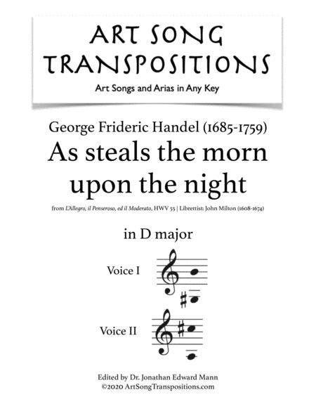 Handel As Steals The Morn Upon The Night Transposed To D Major Sheet Music