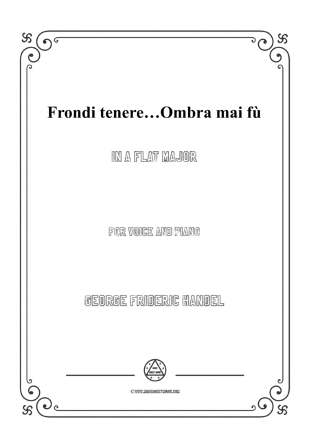 Handel Frondi Tenere Ombra Mai F In A Flat Major For Voice And Piano Sheet Music