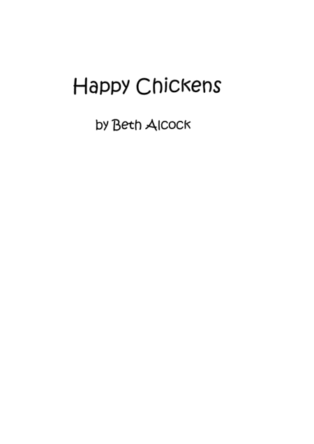 Happy Chickens By Beth Alcock Sheet Music