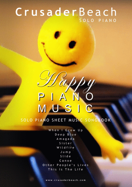 Happy Piano Music Crusaderbeach Upbeat Piano Solo Songbook Sheet Music