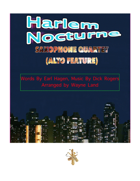 Free Sheet Music Harlem Nocturne Saxophone Quartet W Alto Solo