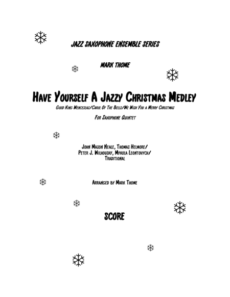Free Sheet Music Have Yourself A Jazzy Christmas Medley Good King Wenceslas Carol Of The Bells We Wish You A Merry Christmas