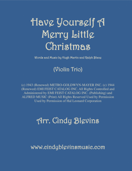 Have Yourself A Merry Little Christmas From Meet Me In St Louis Arranged For Violin Trio Sheet Music