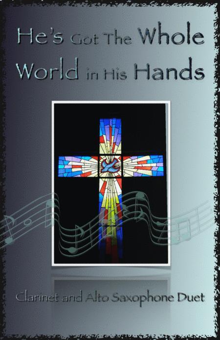 Free Sheet Music He Got The Whole World In His Hands Gospel Song For Clarinet And Alto Saxophone Duet