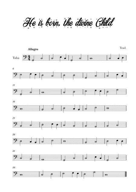 Free Sheet Music He Is Born The Divine Child For Tuba