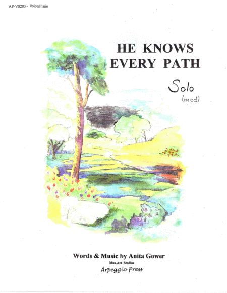 Free Sheet Music He Knows Every Path