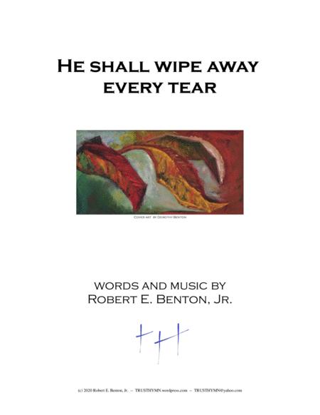 He Shall Wipe Away Every Tear Sheet Music