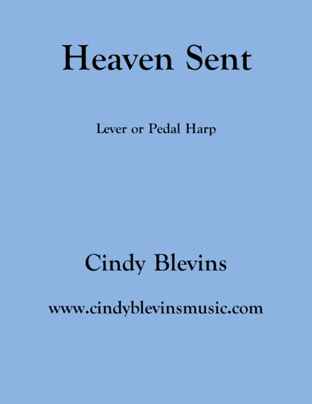 Heaven Sent An Original Solo For Lever Or Pedal Harp From My Book Gentility Sheet Music