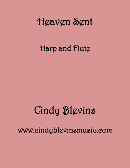 Heaven Sent For Harp And Flute From My Book Gentility For Harp And Flute Sheet Music