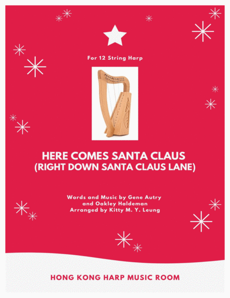 Free Sheet Music Here Comes Santa Claus Right Down Santa Claus Lane 12 String Harp