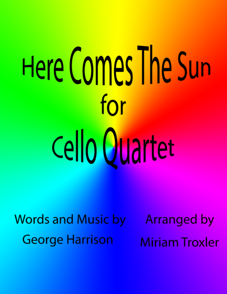 Free Sheet Music Here Comes The Sun For Cello Quartet