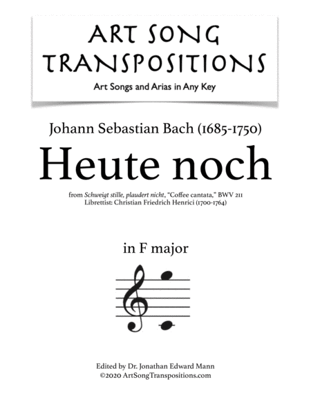 Heute Noch Bwv 211 Transposed To F Major Sheet Music