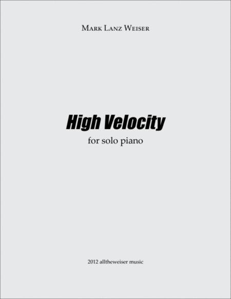 High Velocity For Solo Piano Sheet Music