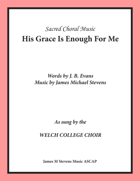 His Grace Is Enough For Me Sheet Music