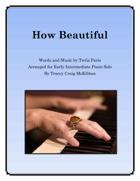 Free Sheet Music How Beautiful Piano Solo