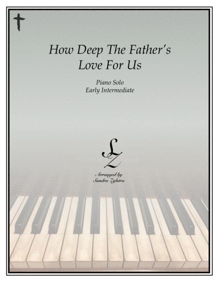 How Deep The Father Love For Us Early Intermediate Piano Solo Sheet Music