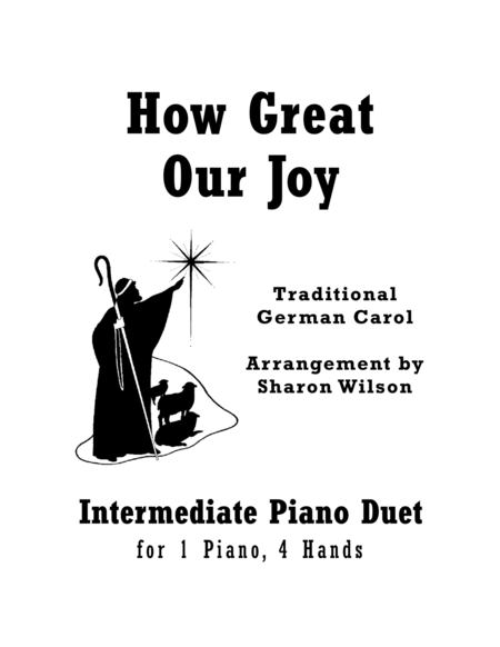 How Great Our Joy Intermediate Piano Duet 1 Piano 4 Hands Sheet Music