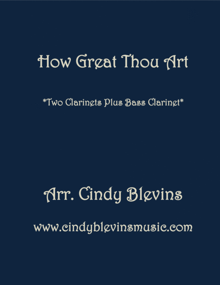 Free Sheet Music How Great Thou Art For Two Clarinets And Bass Clarinet