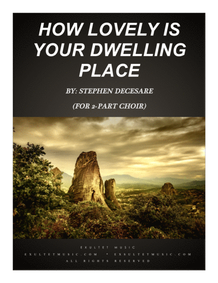 Free Sheet Music How Lovely Is Your Dwelling Place For 2 Part Choir