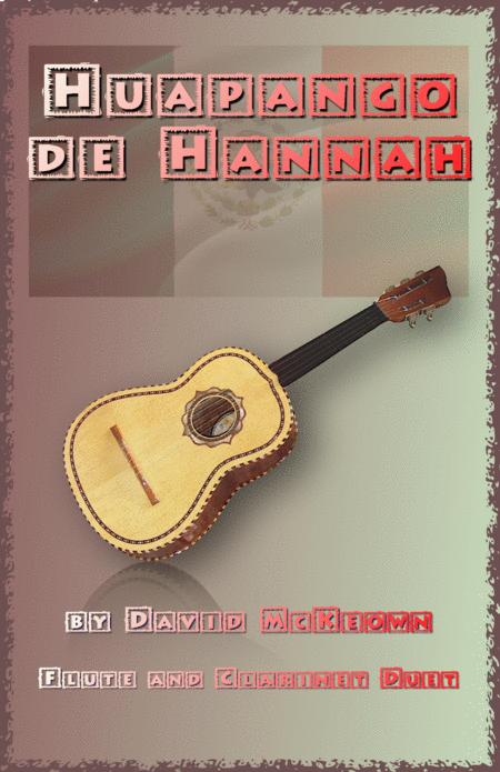 Huapango De Hannah For Flute And Clarinet Duet Sheet Music