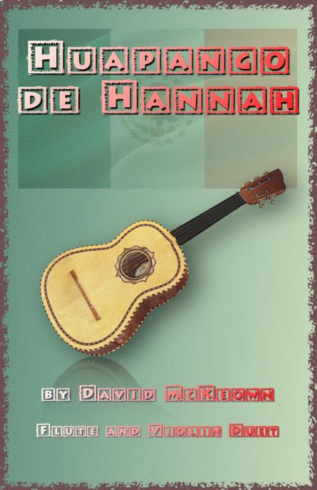 Huapango De Hannah For Flute And Violin Duet Sheet Music