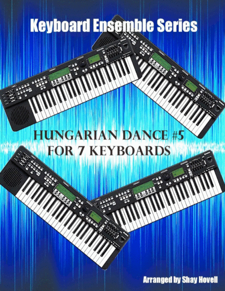 Free Sheet Music Hungarian Dance 5 For 7 Keyboards