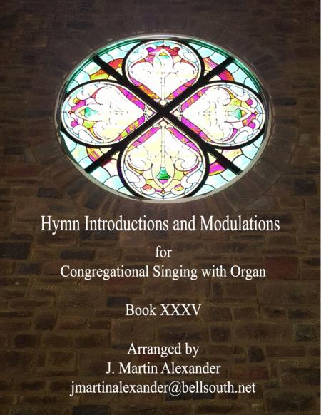Free Sheet Music Hymn Introductions Interludes Modulations And Alternate Harmonizations Book Xxxv