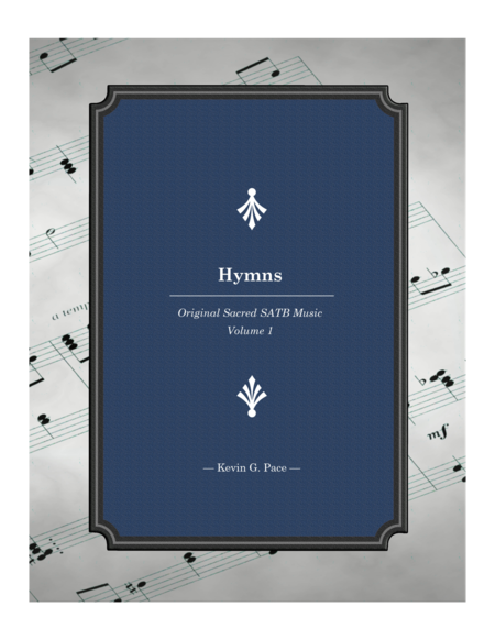 Free Sheet Music Hymns Original Sacred Music For Satb Voices Volume 1