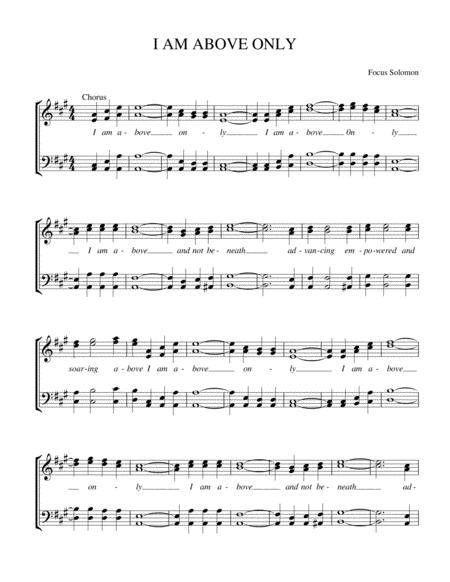 Free Sheet Music I Am Above And Not Beneath