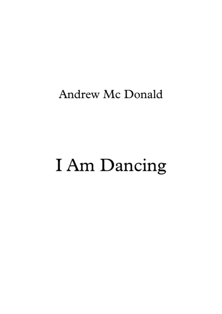 I Am Dancing Sheet Music