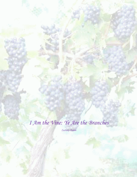 I Am The True Vine Ye Are The Branches Sheet Music