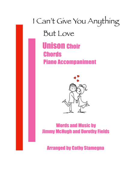 I Cant Give You Anything But Love Unison Choir Chords Piano Acc Sheet Music