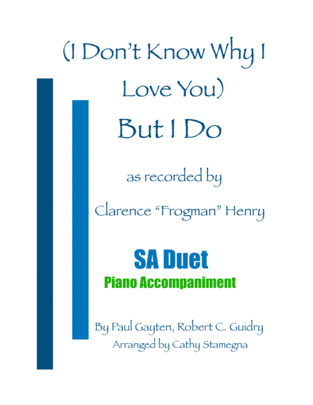 I Dont Know Why I Love You But I Do Sa Duet Piano Accompaniment Sheet Music