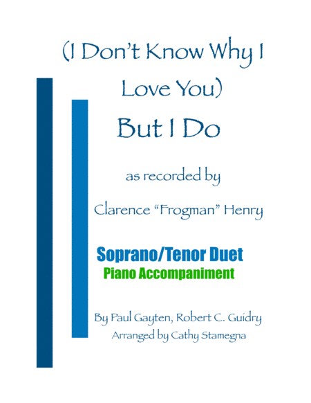 I Dont Know Why I Love You But I Do Soprano Tenor Duet Piano Accompaniment Sheet Music