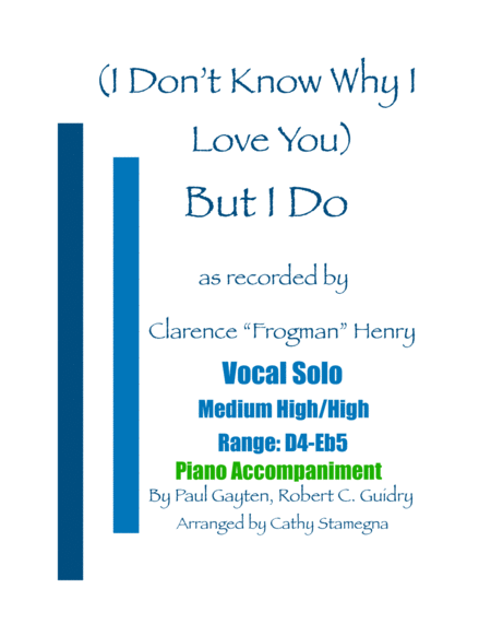 I Dont Know Why I Love You But I Do Vocal Solo Medium High High Piano Accompaniment Sheet Music