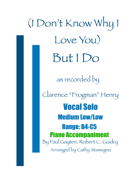 I Dont Know Why I Love You But I Do Vocal Solo Medium Low Low Piano Accompaniment Sheet Music