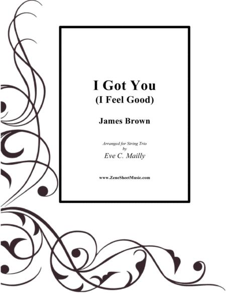 I Got You I Feel Good James Brown String Trio Sheet Music