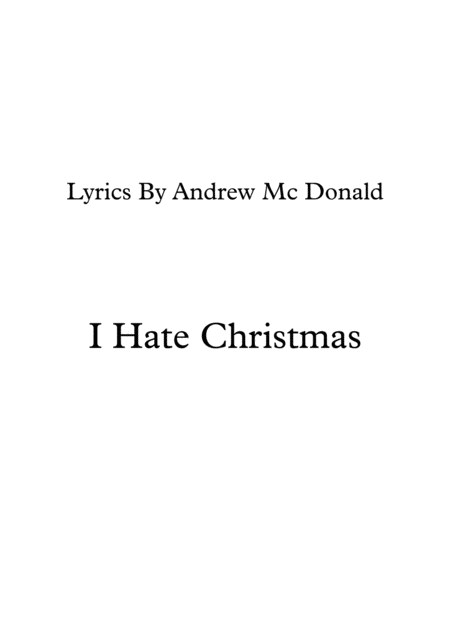 I Hate Christmas Sheet Music