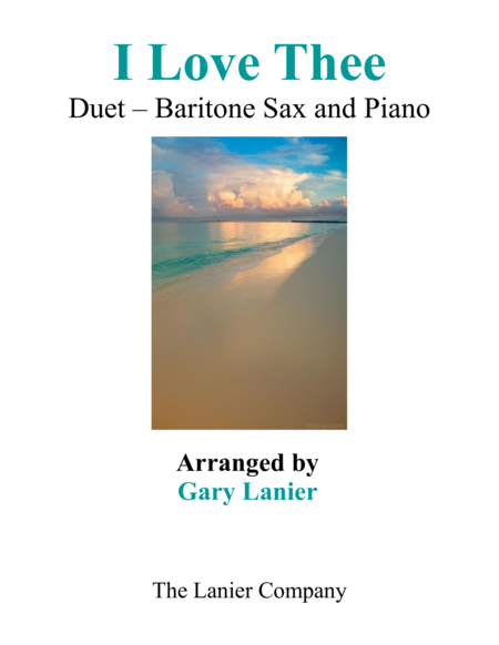 I Love Thee Duet Baritone Sax Piano With Parts Sheet Music