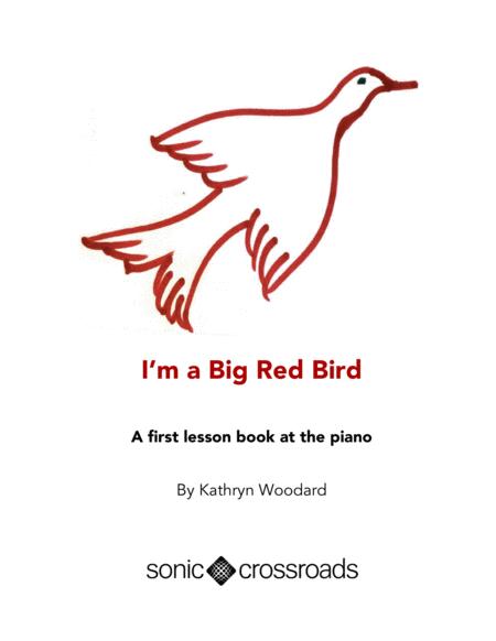 Free Sheet Music I M A Big Red Bird Childrens Song
